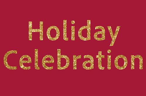 Holiday Celebration